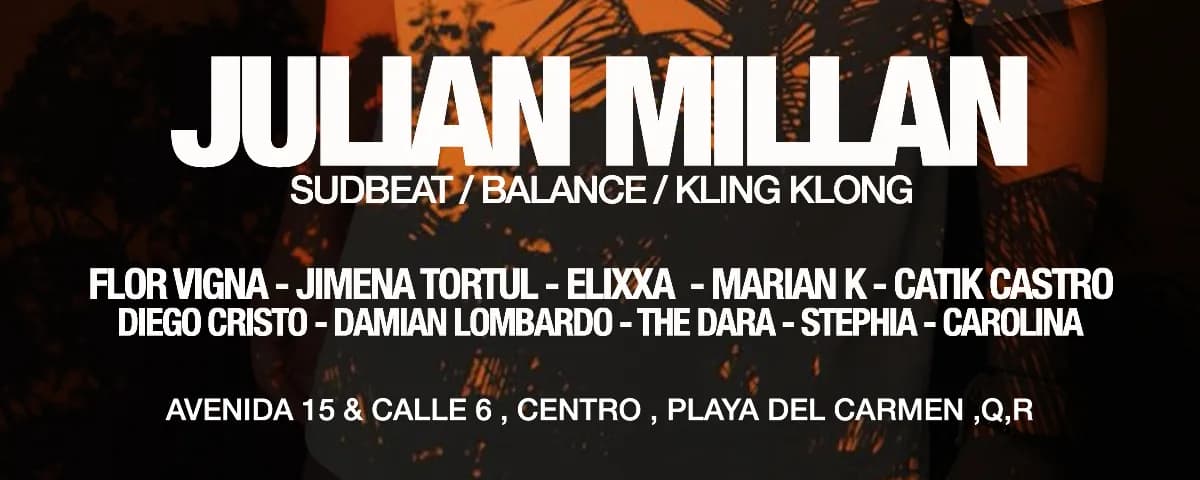 JULIAN MILLAN @ PLAYA DEL CARMEN 